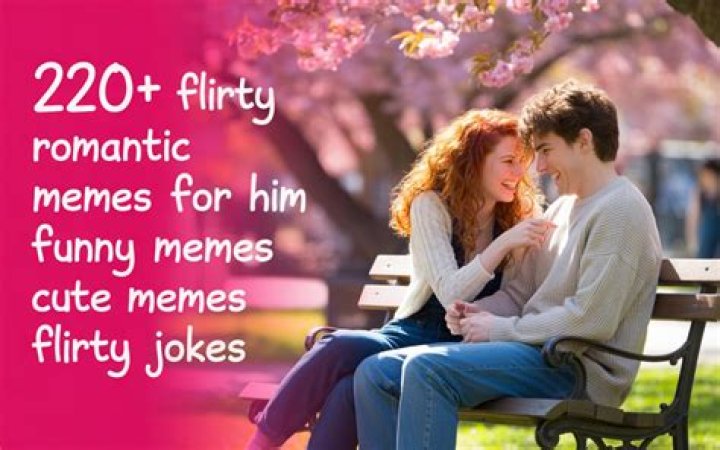 Flirting Memes For Him