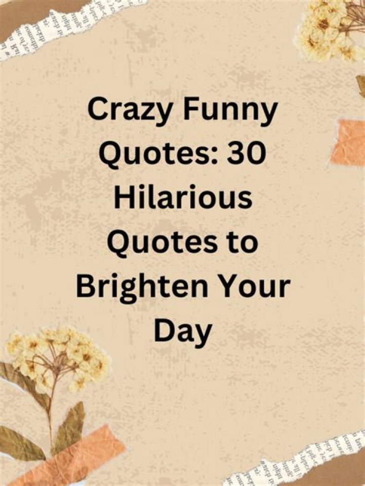 Funny Thoughts To Brighten Your Day