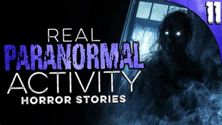 Unveiling The Truth: Paranormal Activity True Stories That Will Haunt You