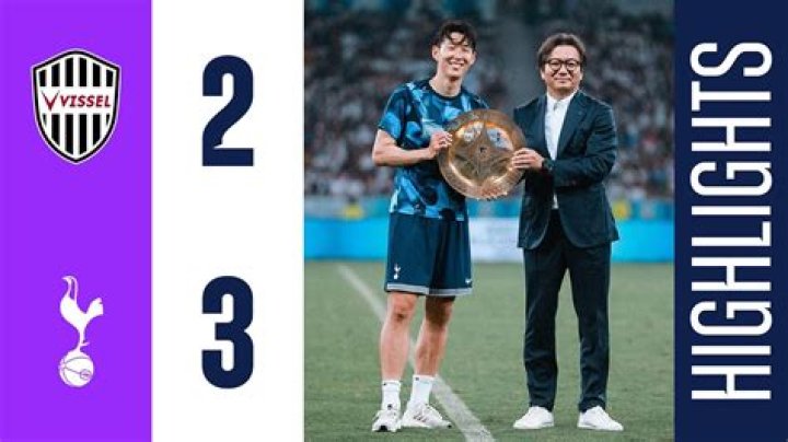 Watch: Vissel Kobe vs. Tottenham Hotspur Live Stream 27.07.2024